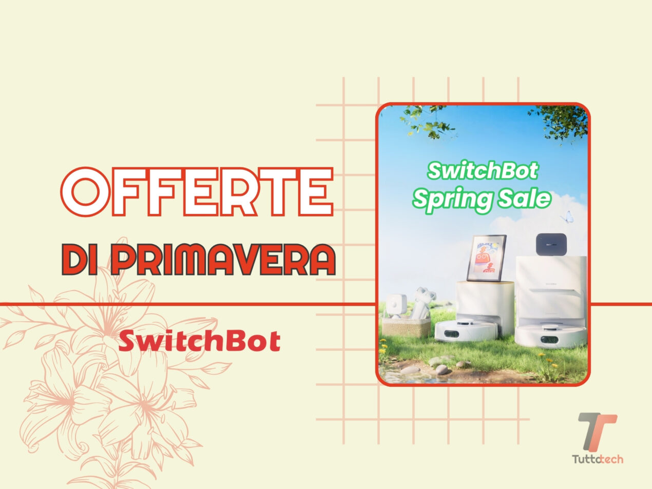 Offerte di Primavera: SwitchBot propone sconti fino al 40% sui prodotti per la casa smart